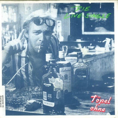 7", Single Töpel Ohne* - Die Live-Single