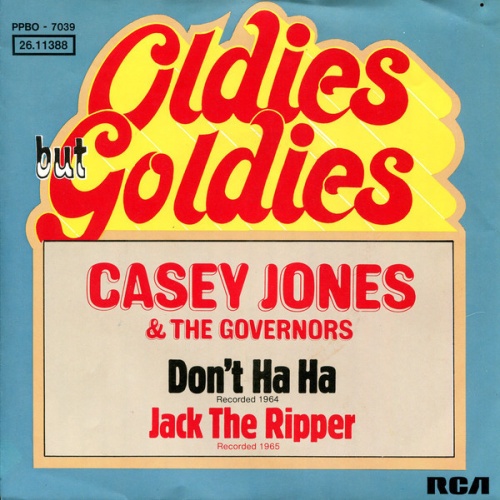 7", Single, Ora Casey Jones & The Governors - Don't Ha Ha / Jack The Ripper