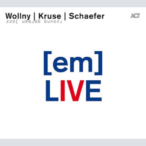 CD, Album Wollny / Kruse / Schaefer - [em] Live