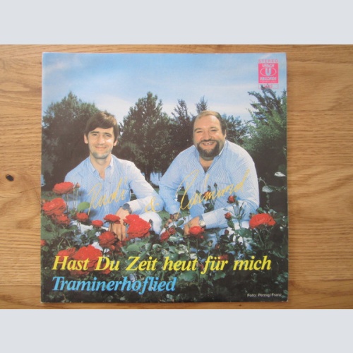 7" Rudi & Raimund - Hast Du Zeit Heut Für Mich