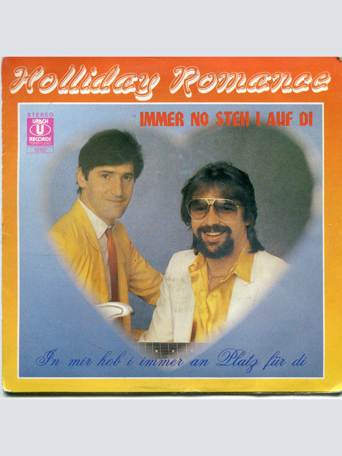 7", Single Holliday Romance - Immer No Steh I Auf Di / In Mir Hob I Immer An ...