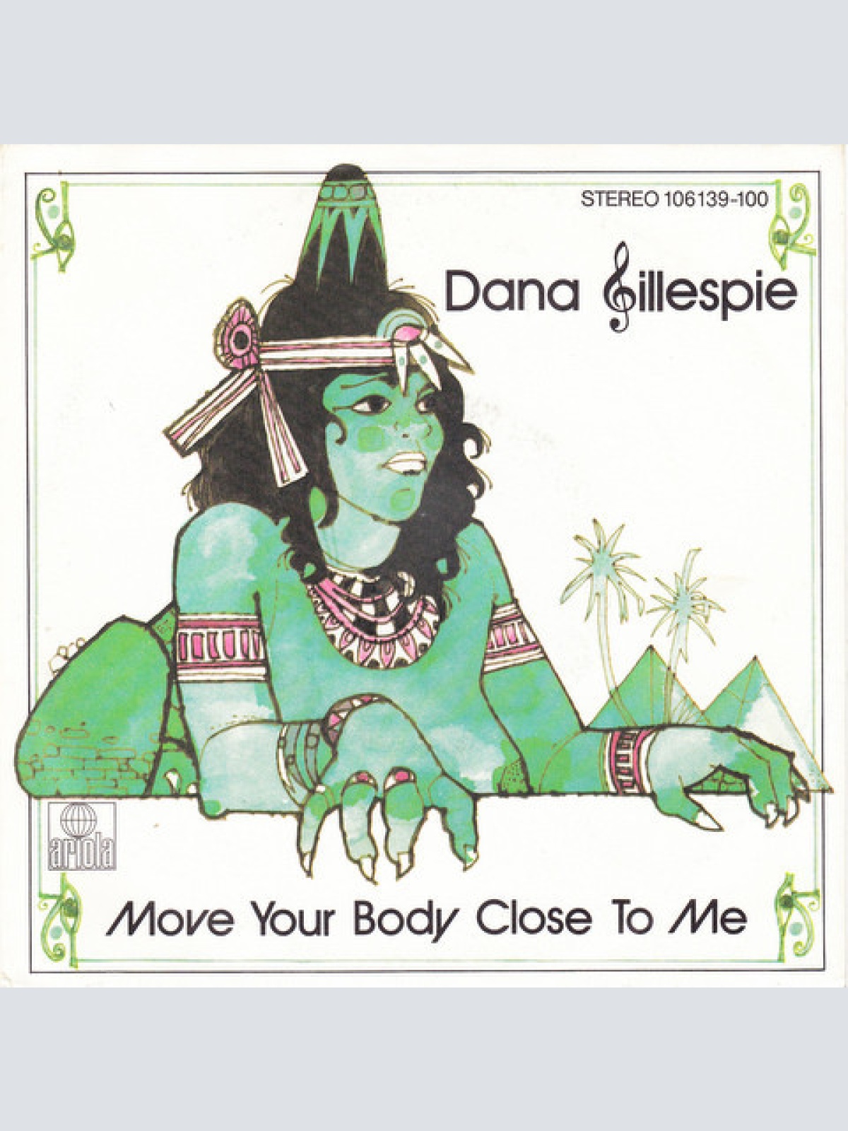 7", Single Dana Gillespie - Move Your Body Close To Me