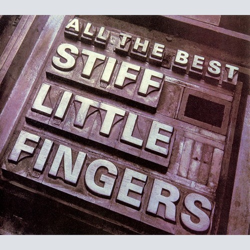 2xCD, Comp Stiff Little Fingers - All The Best