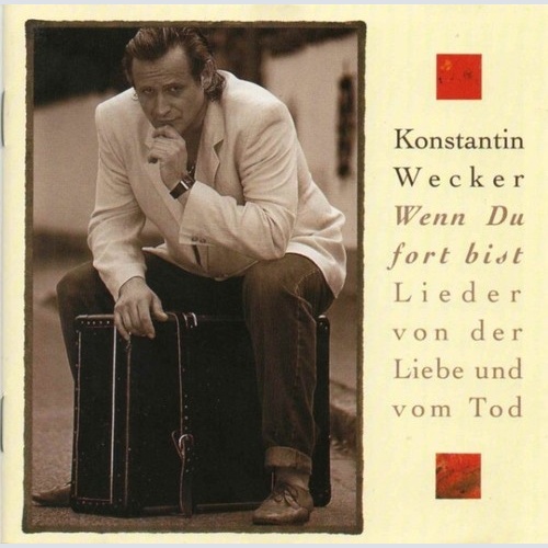 CD, Album Konstantin Wecker - Wenn Du Fort Bist - Lieder Von Der Liebe Und Vo...
