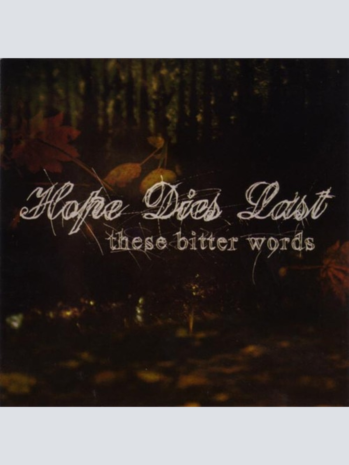 CD, MiniAlbum Hope Dies Last (2) - These Bitter Words