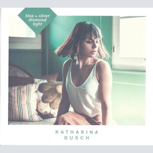 CD Katharina Busch - Blue Silver Diamond Light