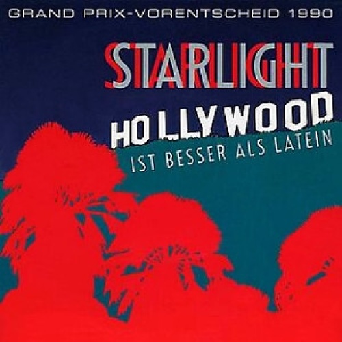 7" Starlight (11) - Hollywood Ist Besser Als Latein