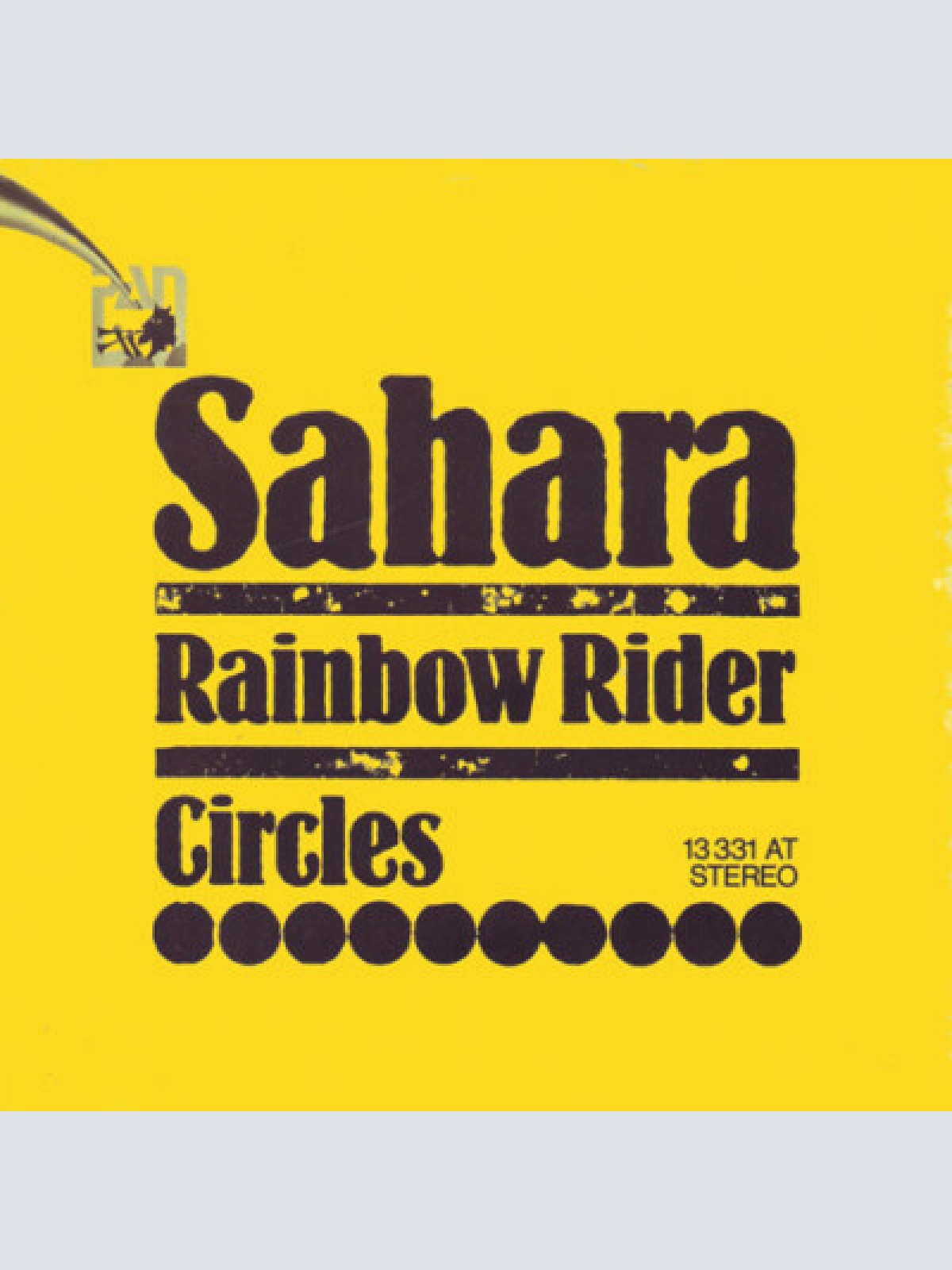 7", Single Sahara (7) - Rainbow Rider / Circles