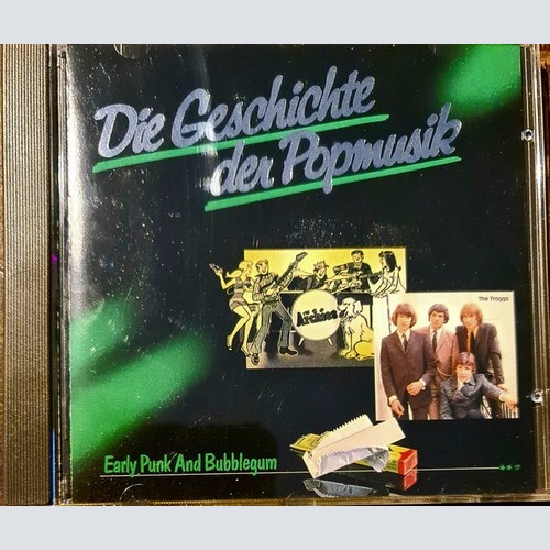 CD, Comp, Club Various - Die Geschichte der Popmusik - Early Punk And Bubbleg...