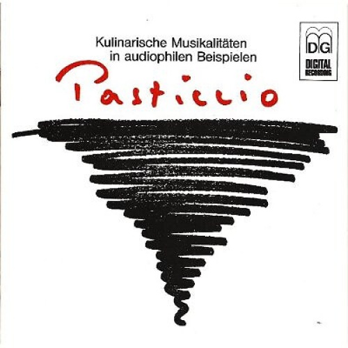 CD Various - Pasticcio - Kulinarische Musikalitäten In Audiophilen Beispielen