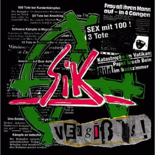 CD, Album S.I.K. - Vergiß Es!