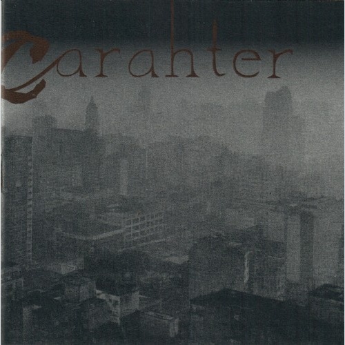 CD, Album Carahter - O Intenso Desespero Sobre A Decadência Humana