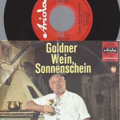 7"  Ernst Neger  Goldner Wein, Sonnenschein