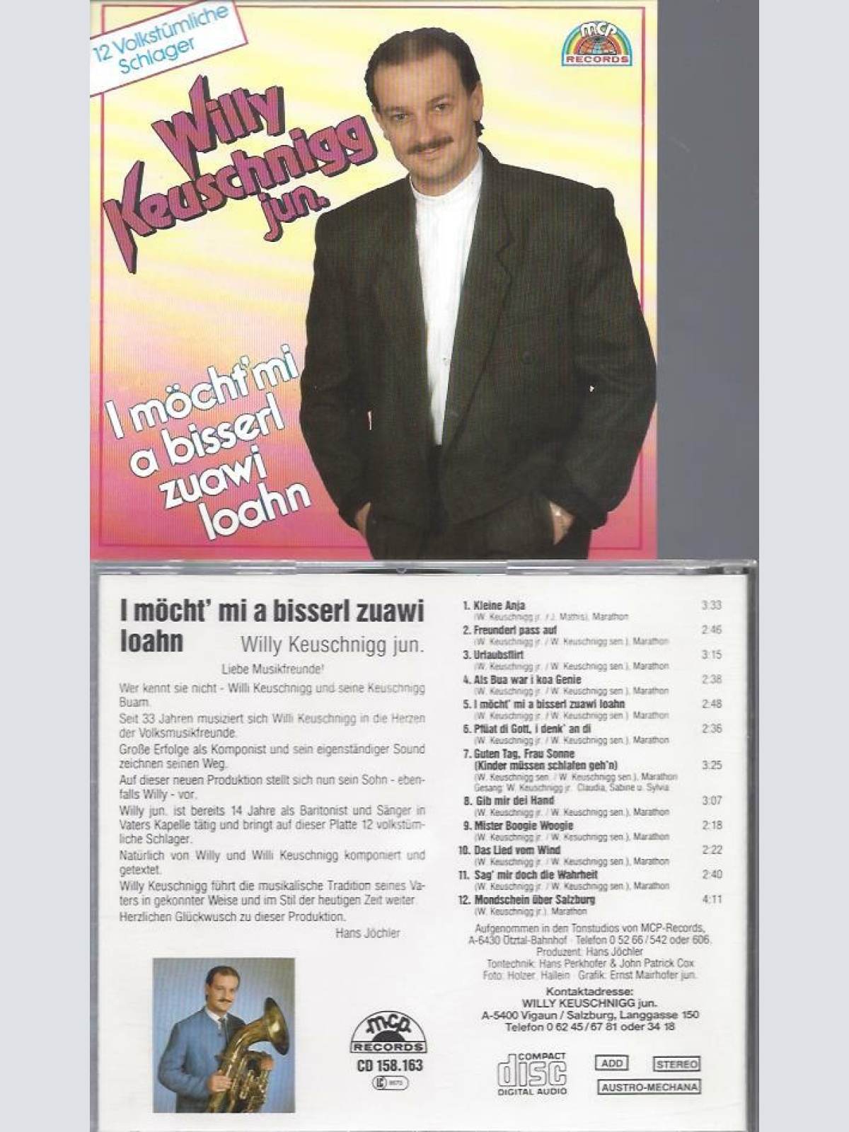 CD- Willy Keuschnigg Jun.  I möcht mi a bisserl zuawi loahn