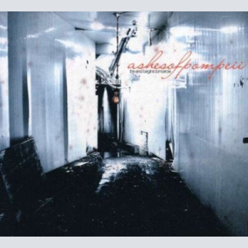 CD, Album Ashes Of Pompeii - The End Begins Tomorrow