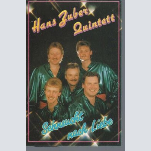 MC---Hans Zuber Quintett --Sehnsucht nach Liebe