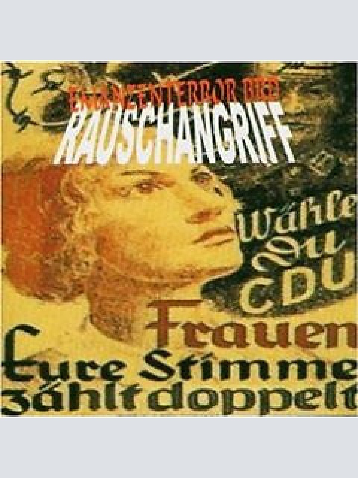 CD, Album Rauschangriff - Emanzenterror BRD