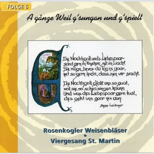 CD Rosenkogler Weisenbläser • Viergesang St. Martin - A Ganze Weil G'sungen U...
