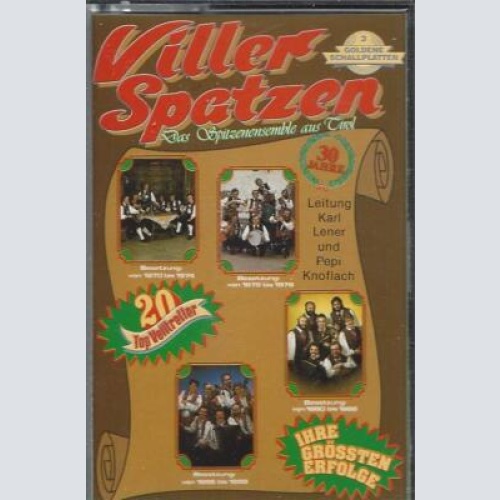 MC--Viller Spatzen aus Tirol -- 30 Jahre