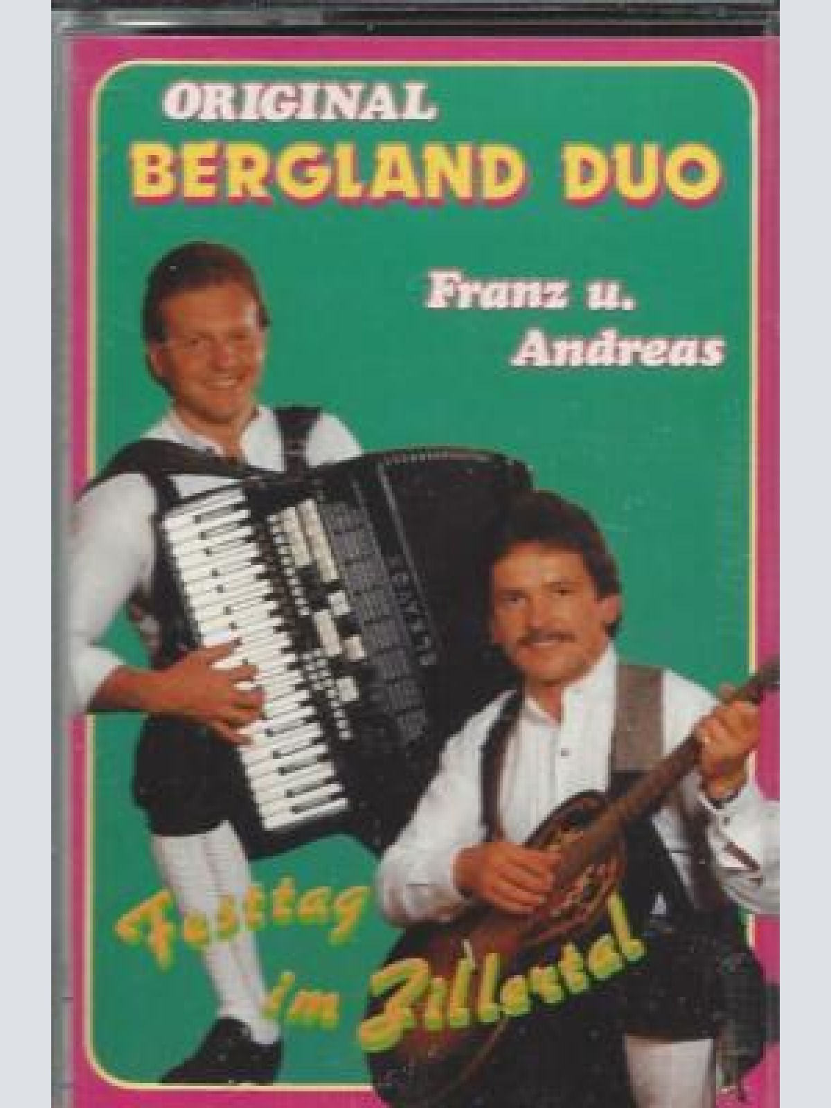 MC--Original Bergland Duo  -- Festtag im Zillertal