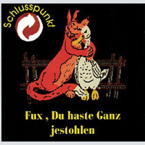 CD Schlusspunkt - Fux Du Haste Ganz Jestohlen