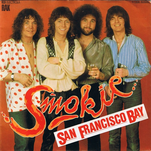 7", Single Smokie - San Francisco Bay