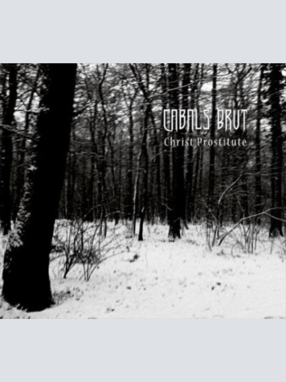 CD, Album Cabals Brut - Christ Prostitute