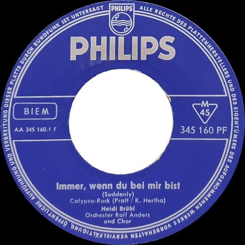 7", Single, Mono Heidi Brühl - Immer, Wenn Du Bei Mir Bist