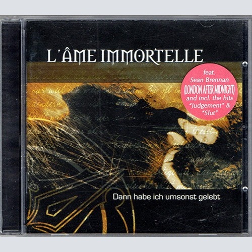 CD, Album L'Âme Immortelle - Dann Habe Ich Umsonst Gelebt