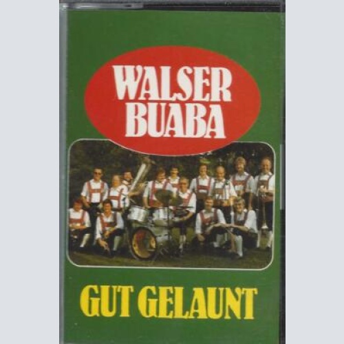 MC--Walser Buaba --gut gelaunt