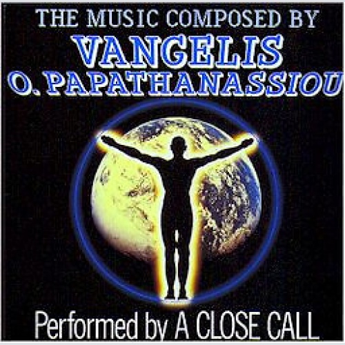 CD A Close Call - The Music Composed By Vangelis O. Papathanassiou