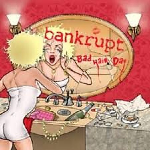 CD, Album Bankrupt (2) - Bad Hair Day