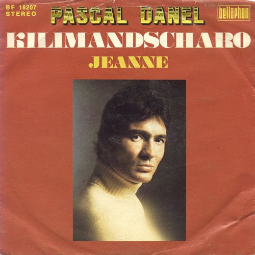 7", Single, RE Pascal Danel - Kilimandscharo