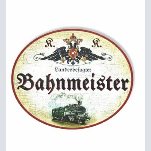 KuK Nostalgie Holzschild Bahnmeister Eisenbahn
