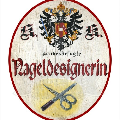 KuK Nostalgie Holzschild - Landesbefugte Nageldesignerin - Schere Nagelfeile TH