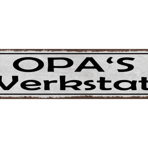 Schild Opa's Werkstatt Großvater Großeltern Basteln Hobby 46 x 10 Blech od. Holz