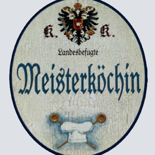 KuK Nostalgie Holzschild Landesbefugte Meisterköchin Köchin Kochen Küche Schild