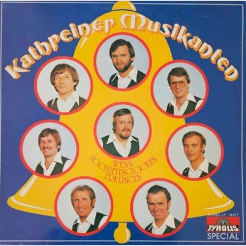 LP Kathreiner Musikanten - Wenn Hochzeitsglocken Erklingen