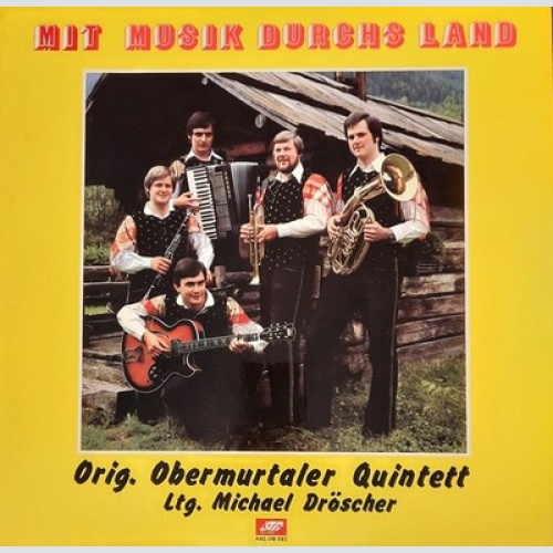 LP Orig. Obermurtaler Quintett - Mit Musik Durchs Land