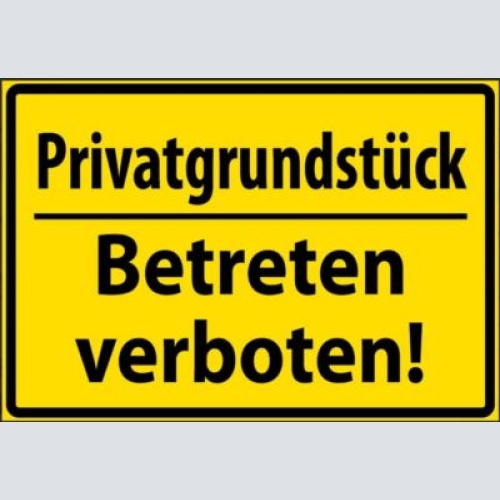Nostalgie privatgrundstück betreten verboten 12x18/20x30/30x40 blech od.holz
