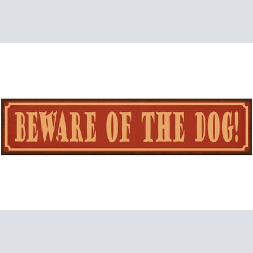 Schild beware of dog vorsicht hund wachhund tier achtung 46 x 10 blech od. holz