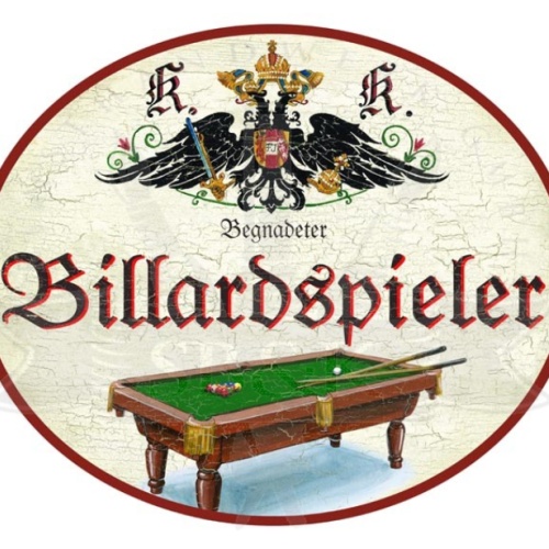 KuK Nostalgie Holzschild Begnadeter Billardspieler Billiard