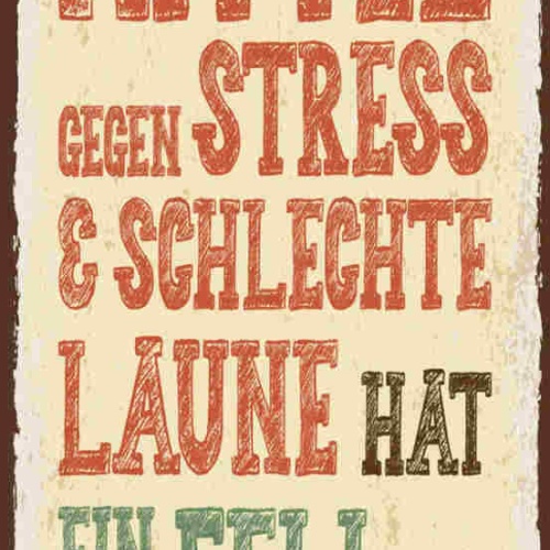 Schild Das Wirkungsvollste Mittel Gegen Stress & Schlechte Laune Fell & 4 Pfoten