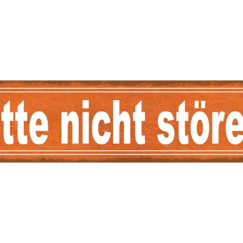 Schild Bitte Nicht Stören Beschäftigt Eintritt Verboten 46 x 10 Blech od. Holz
