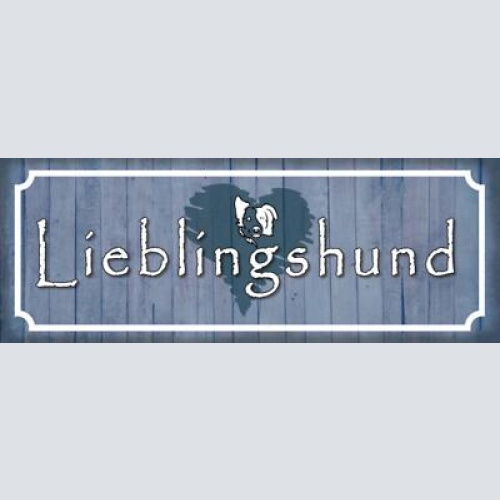 Schild lieblingshund hund haus tier liebe hunde narr 27 x 10 blech od. holz