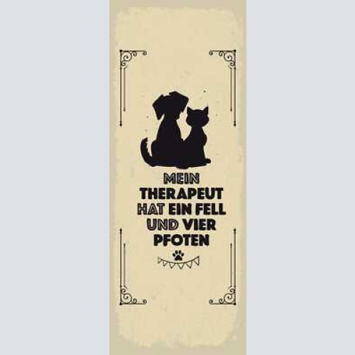 Schild mein therapeut hat ein fell & vier pfoten katze hund 27x10 blech od.holz