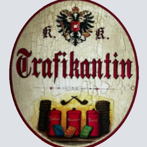 KuK Nostalgie Holzschild Trafikantin Tabak Trafik Kiosk Zigaretten Schild