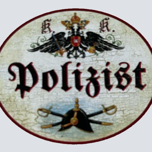 KuK Nostalgie Holzschild Polizist Polizeibeamter Polizei Schild