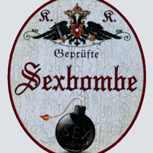 KuK Nostalgie Holzschild Geprüfte Sexbombe Model Erotik Attraktiv Sexy Schild