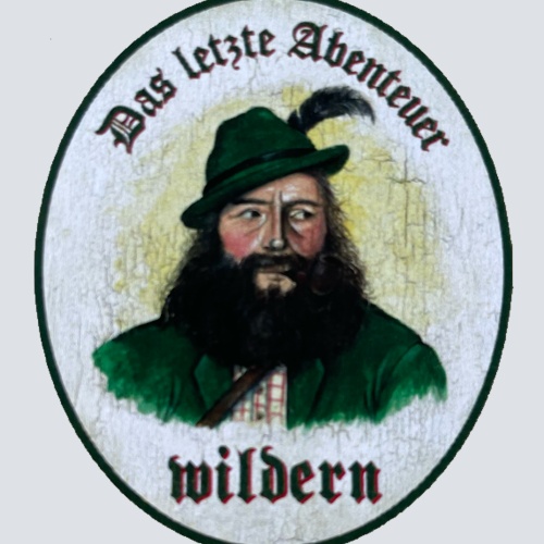 Nostalgie Holzschild Das Letzte Abenteuer Wildern Jagen Jagd Wild Schild